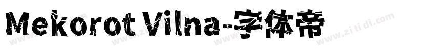 Mekorot Vilna字体转换